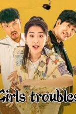 Girls Troubles (2025)