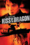 Kiss of the Dragon (2001)