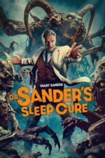 Dr. Sander's Sleep Cure (2024)
