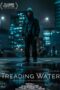 Treading Water (2025)