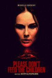 Please Don't Feed the Children (2025)