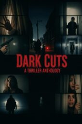 Dark Cuts: A Thriller Anthology (2025)