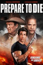 Prepare to Die (2024)