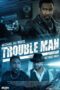 Trouble Man (2025)