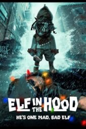 Elf in the Hood (2024) Elf in the Hood (2024)