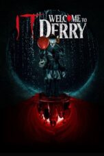 IT: Welcome to Derry (2025) IT: Welcome to Derry (2025)