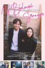 My Beloved Stranger (2025) My Beloved Stranger (2025)