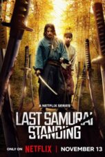 Last Samurai Standing (2025) Last Samurai Standing (2025)
