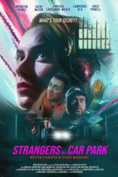 Strangers in a Car Park (2025)