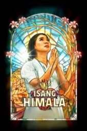 Isang Himala: A Miracle (2024)