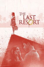 The Last Resort (2025) The Last Resort (2025)