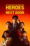 Heroes Next Door (2025)