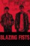Blazing Fists (2025) Blazing Fists (2025)