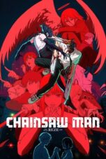 Chainsaw Man The Movie: Reze Arc (2025) Chainsaw Man The Movie: Reze Arc (2025)