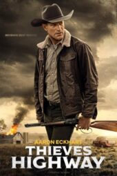 Thieves Highway (2025)