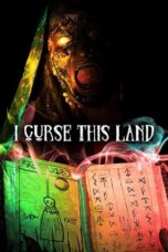 I Curse This Land (2024)