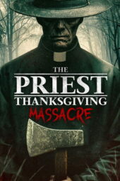 The Priest: Thanksgiving Massacre (2025)