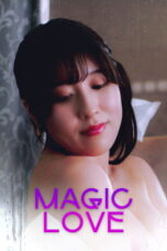 Magic Love (2024) Magic Love (2024)