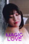 Magic Love (2024) Magic Love (2024)