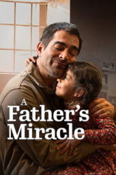 A Father's Miracle (2025)