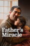 A Father's Miracle (2025)