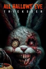All Hallows Eve: Trickster (2023)