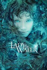 Lady in the Water (2006) Lady in the Water (2006)