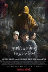 Haunted Mountains: The Yellow Taboo (2025)