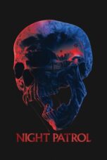 Night Patrol (2026) Night Patrol (2026)