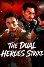 The Dual Heroes Strike (2026)