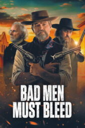 Bad Men Must Bleed (2026)