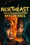 Northeast Mysteries (2026)